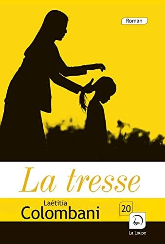 La tresse - Laetitia Colombani