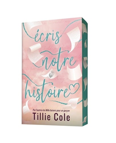 Ecris notre histoire - Tillie Cole · 2025