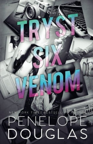Tryst Six Venom - Penelope Douglas • 2021