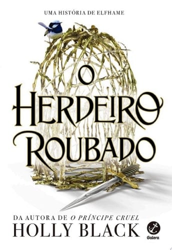 O herdeiro roubado - Vol. 1 - O herdeiro roubado - Holly Black