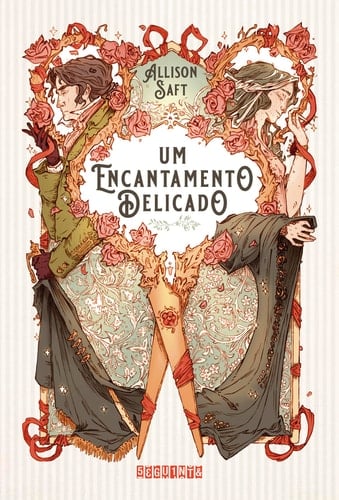 Um encantamento delicado - Allison Saft