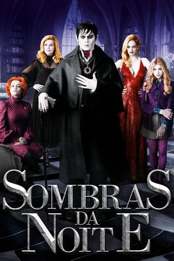 Sombras da Noite - Tim Burton · 2012