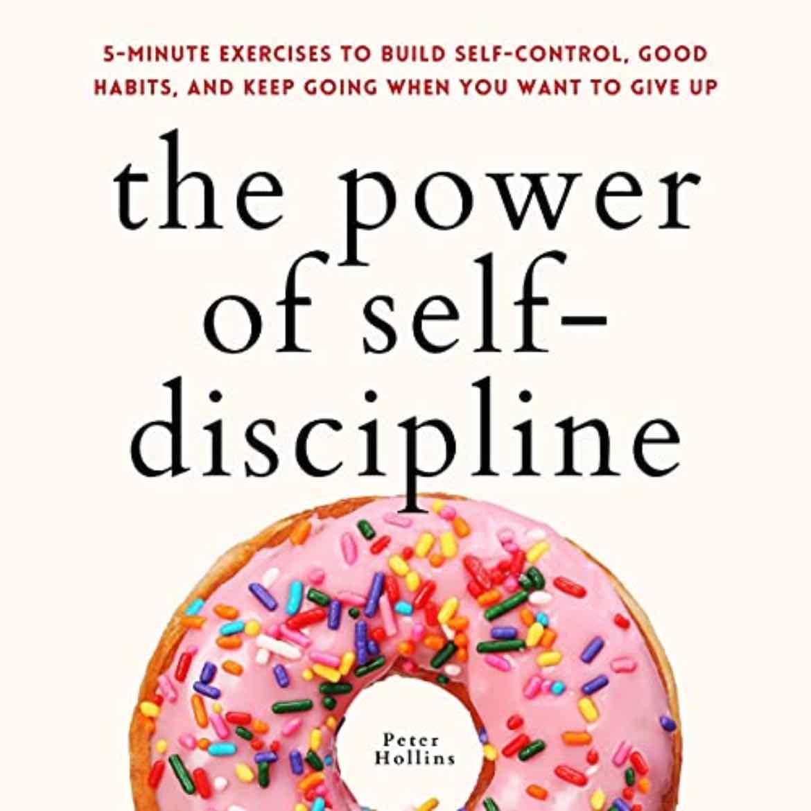 The Power Of Self Discipline