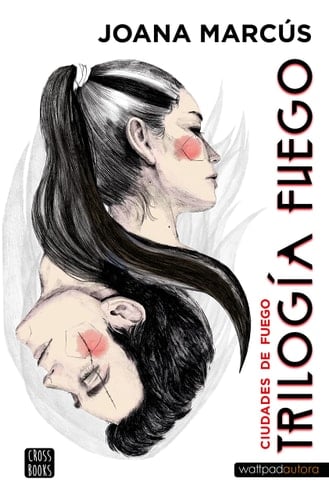 Trilogía Fuego 3: Ciudades de Fuego / Fire Trilogy 3: Cities of Fire - Joana Marcús · 2022