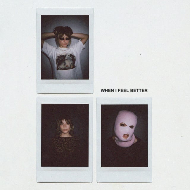 when i feel better - Album · Chloe Lilac