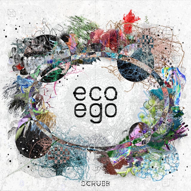 eco • ego - Album · SCRUBB