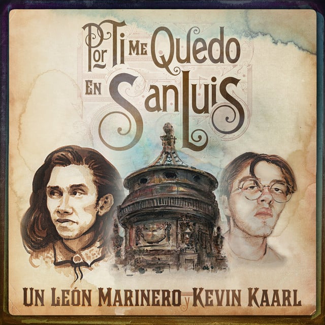 Por Ti Me Quedo en San Luis - Album · Un León Marinero, Kevin Kaarl
