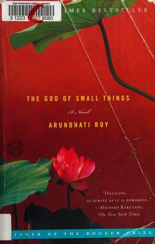 The God of Small Things: A Novel - Arundhati Roy • 2008