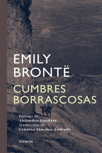 Cumbres Borrascosas - Emily Brontë • 2010