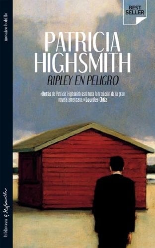 Ripley en peligro (Biblioteca Highsmith) (Spanish Edition) - Patricia Highsmith • 2010