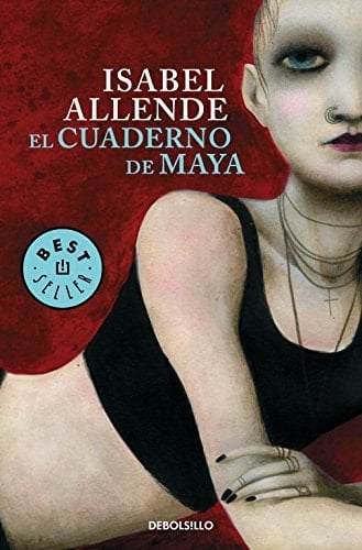 El cuaderno de Maya - Isabel Allende • 2013