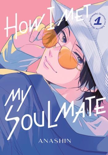 How I Met My Soulmate - Anashin · 2023