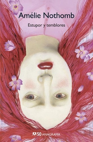 Estupor y Temblores - Amélie Nothomb · 2019