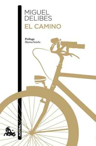 El camino - Miguel Delibes · 2018