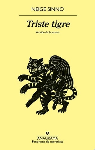 Triste tigre - Neige Sinno · 2024