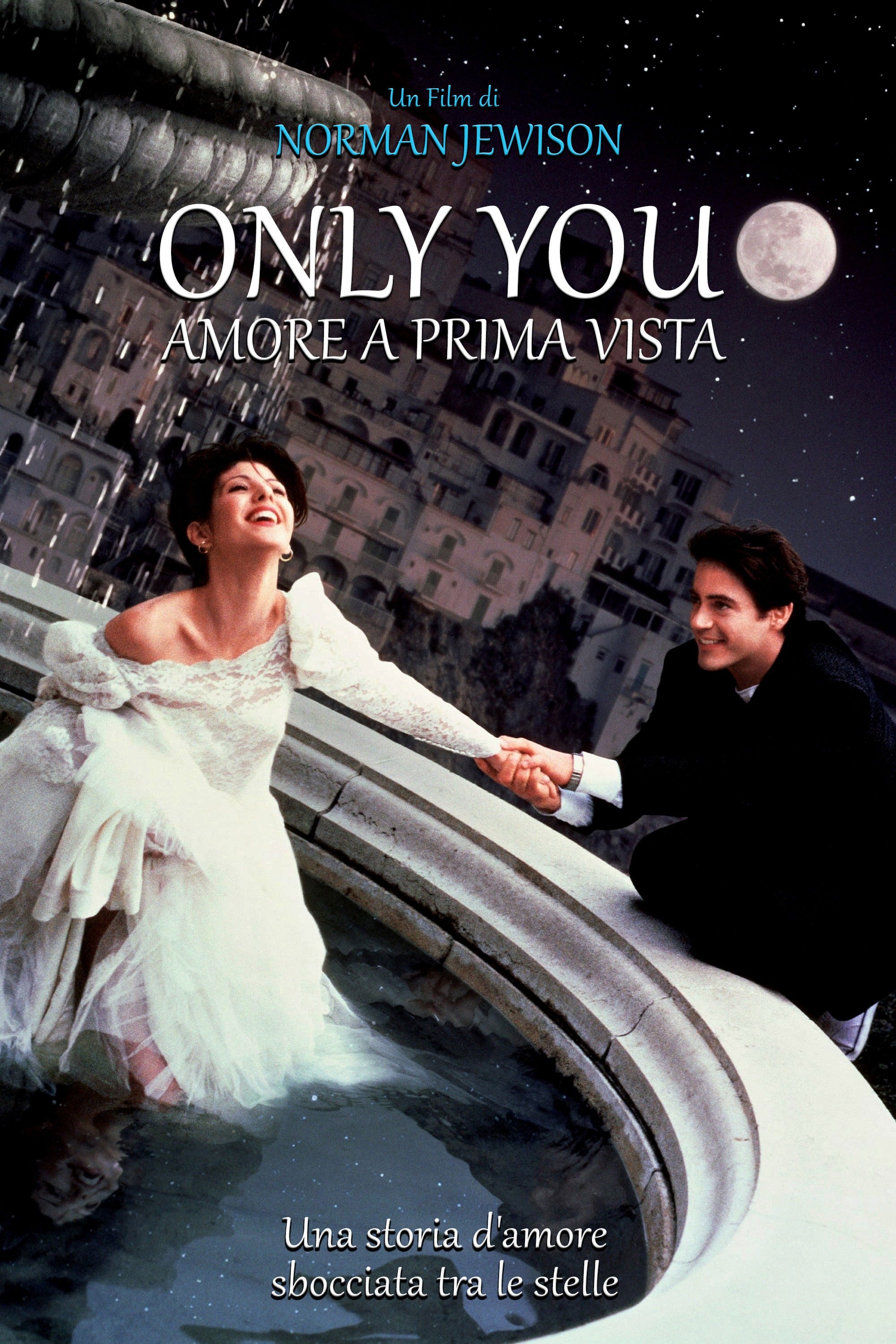 Only You - Amore a prima vista - Norman Jewison · 1994