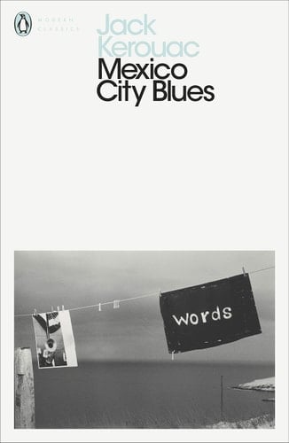Mexico City Blues - Jack Kerouac · 2019