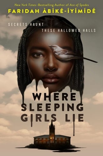 Where Sleeping Girls Lie - Faridah Àbíké-Íyímídé · 2024