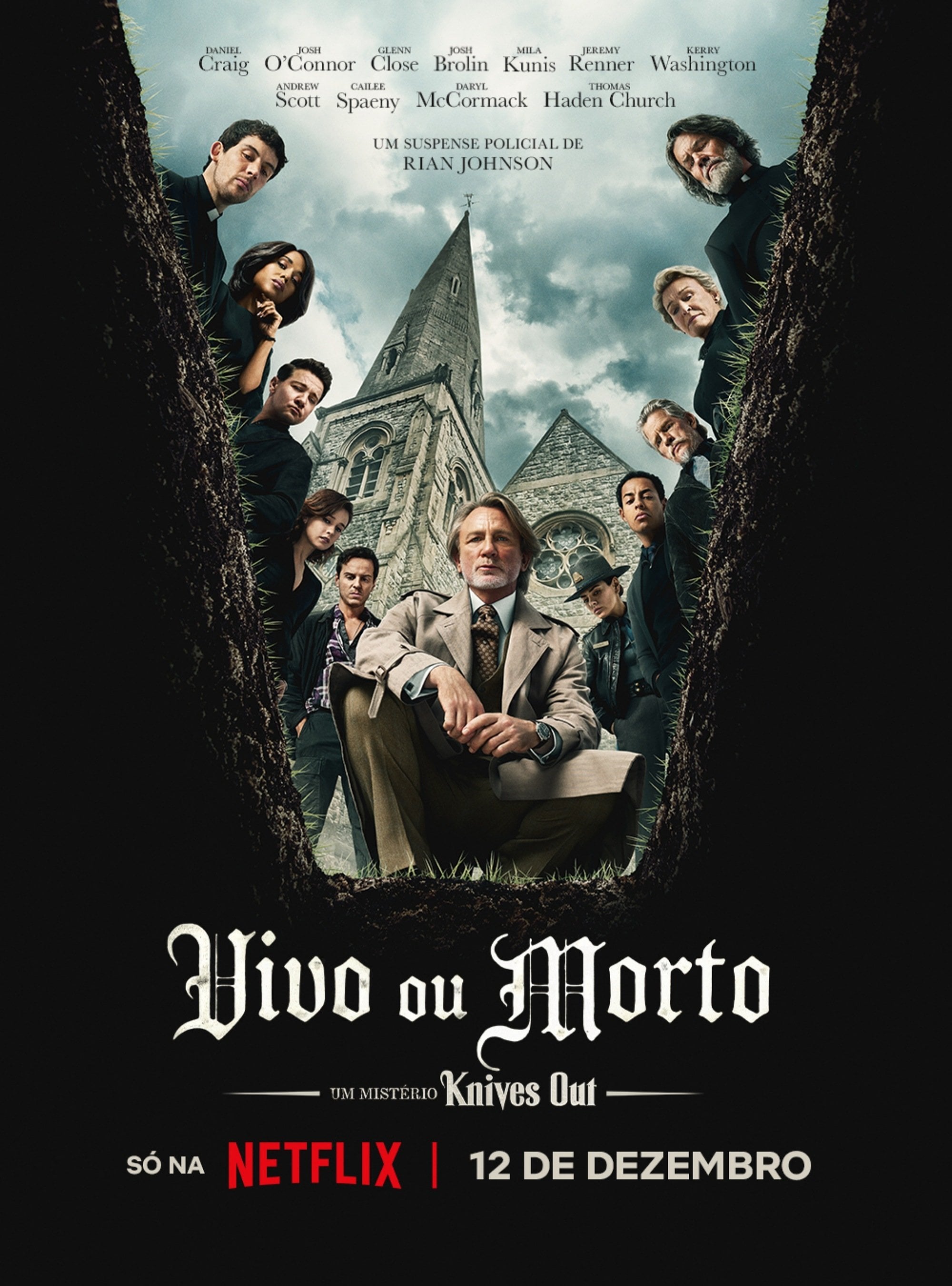 Vivo ou Morto: Um Mistério Knives Out - Rian Johnson · 2025
