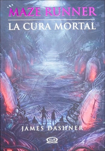 La Cura Mortal (The Death Cure) (Turtleback School & Library Binding Edition) (Maze Runner Trilogy) (Spanish Edition) - James Dashner · 2013