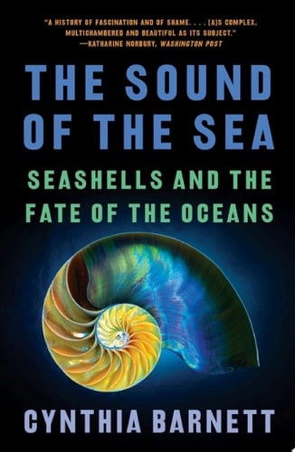 The Sound of the Sea - Cynthia Barnett • 2021