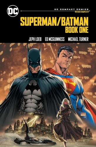 Superman/Batman: DC Compact Comics Edition - Jeph Loeb · 2025