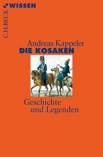 Die Kosaken - Andreas Kappeler • 2013
