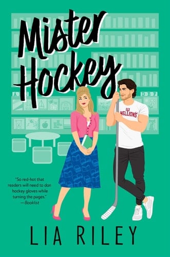 Mister Hockey - Lia Riley · 2024
