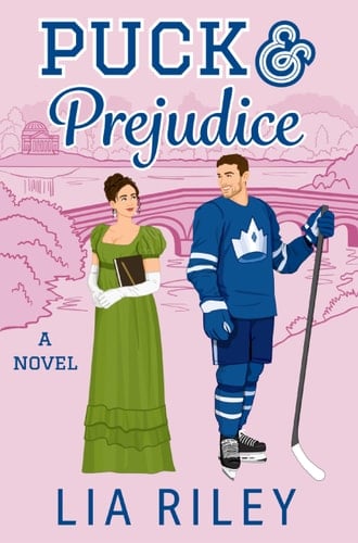Puck and Prejudice - Lia Riley · 2024