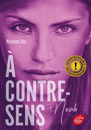 À contre-sens - Tome 1 -Noah: Noah - Mercedes Ron · 2021