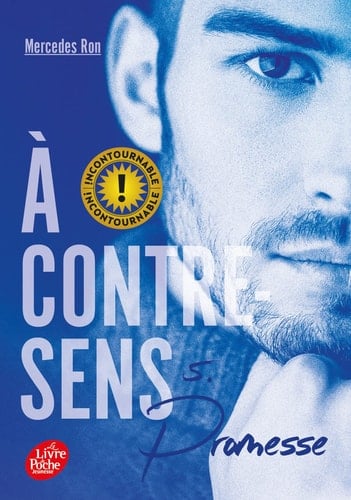 A contre-sens - Tome 5: Promesse - Mercedes Ron · 2023