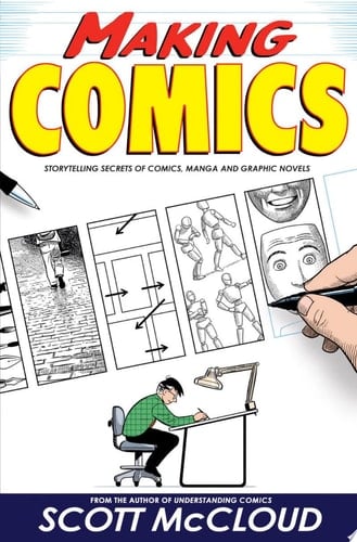 Making Comics - Scott McCloud · 2011