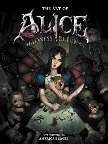 The Art of Alice: Madness Returns - American McGee · 2011