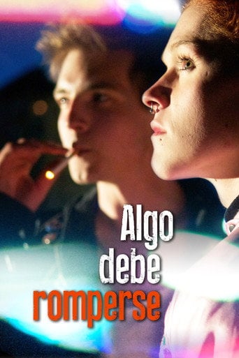 Algo debe Romperse - Ester Martin Bergsmark · 2014