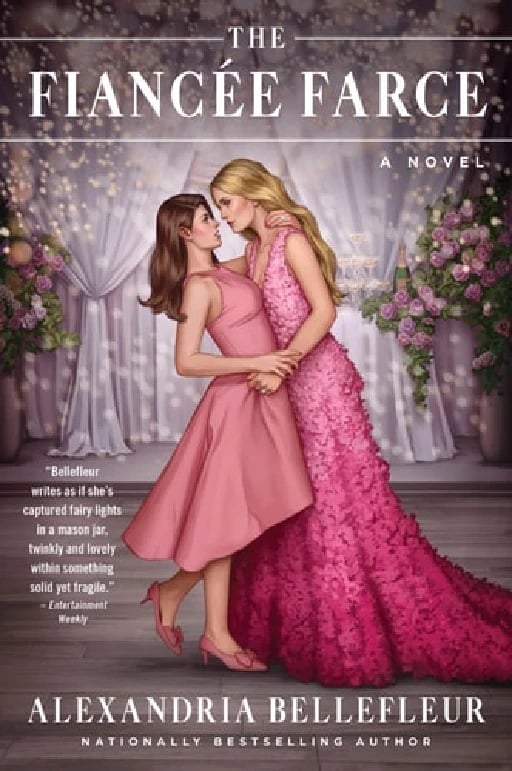 The Fiancée Farce: A Novel - Alexandria Bellefleur • 2023
