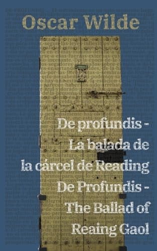 De profundis - La balada de la cárcel de Reading - Oscar Wilde • 1899