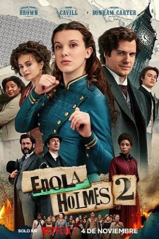 Enola Holmes 2 - Harry Bradbeer · 2022