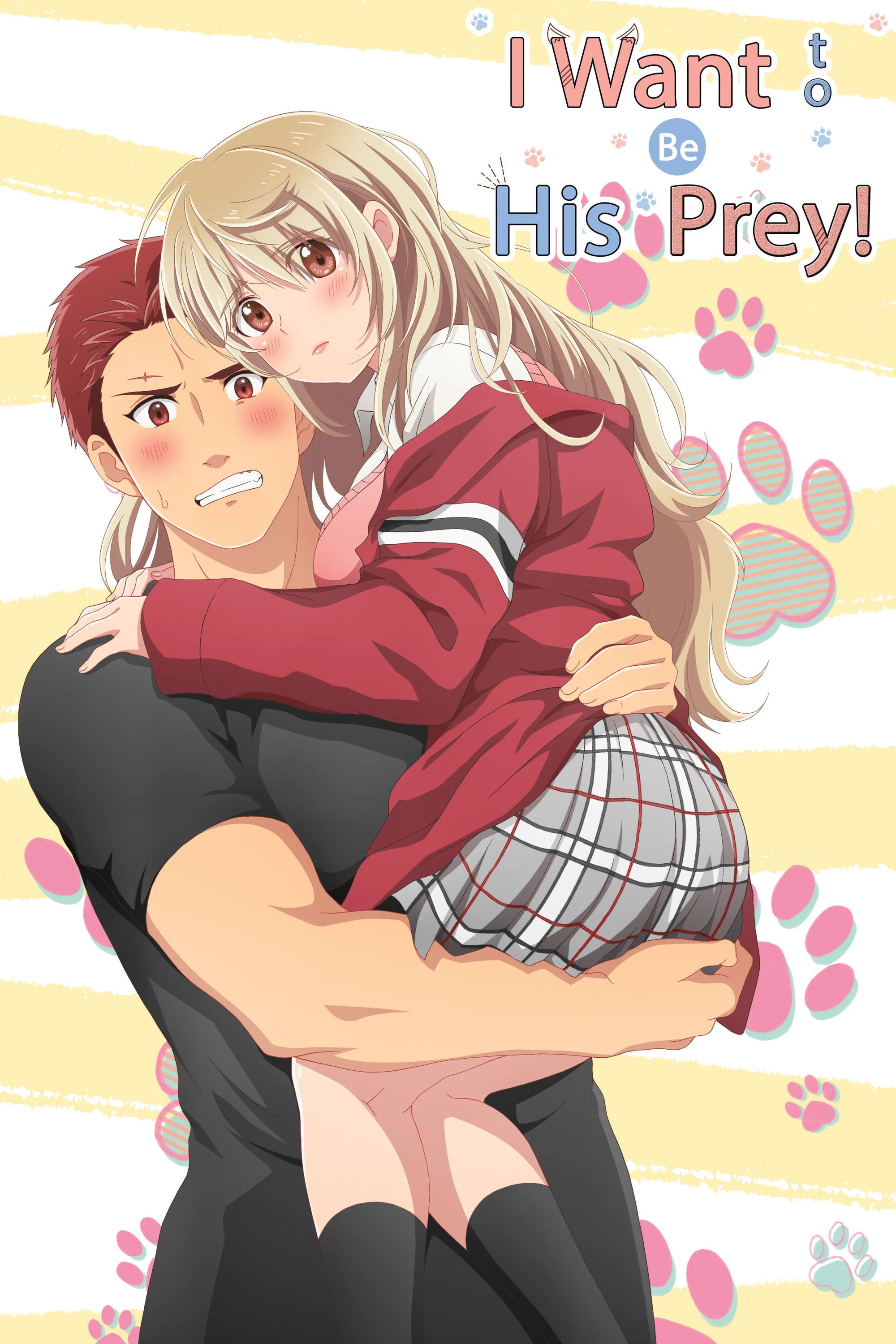 I Want to Be His Prey!