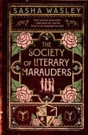 The Society of Literary Marauders - Sasha Wasley · 2026