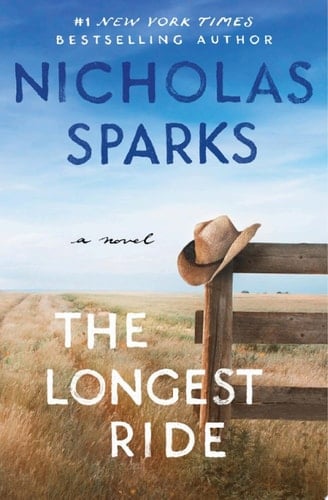 The Longest Ride - Nicholas Sparks · 2013