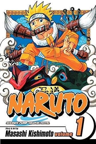 Naruto, Vol. 1: Uzumaki Naruto - Masashi Kishimoto • 2003