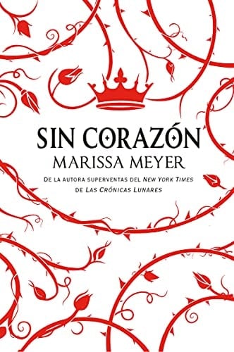 Sin corazón - Marissa Meyer • 2021