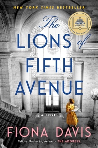 The Lions of Fifth Avenue - Fiona Davis · 2020