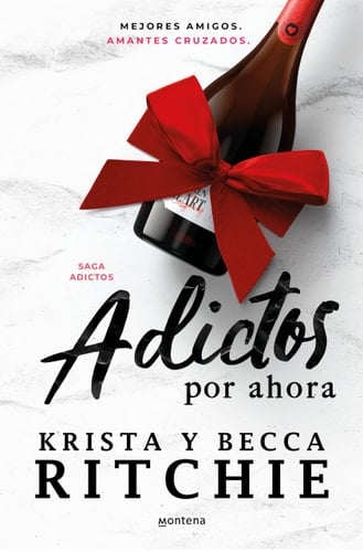 Adictos por ahora (Adictos 3) - Becca Ritchie • 2024