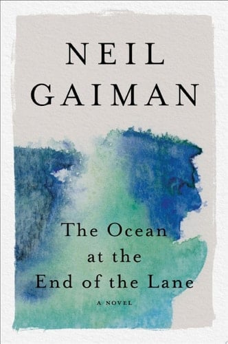 The Ocean at the End of the Lane - Neil Gaiman