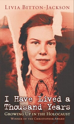 I Have Lived a Thousand Years - Livia Bitton-Jackson