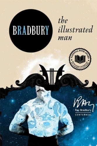 The Illustrated Man - Ray Bradbury