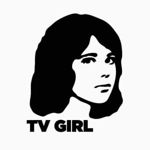 TV Girl - Artist · TV Girl