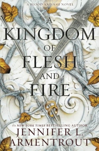 A Kingdom of Flesh and Fire - Jennifer L. Armentrout · 2024