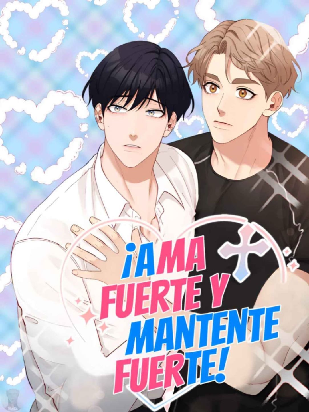 Ama fuerte y mantente fuerte - Manwha
